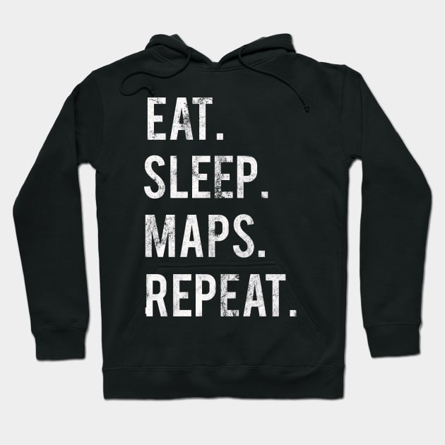 Eat Sleep Maps Repeat Hoodie by familycuteycom